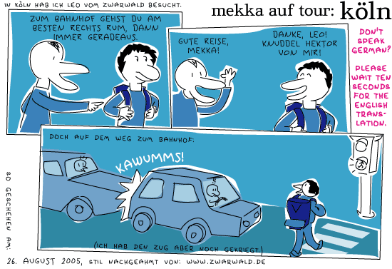 mekka on tour: Cologne